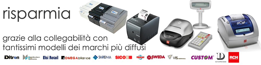 Tanti modelli di registratori fiscali collegati: Ditron, RCH, Sarema, Custom, Italiana Macchi, Olivetti, System Connection, 3i ecc.